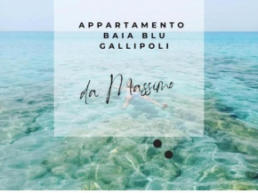 Gallipoli Baia Blu Max